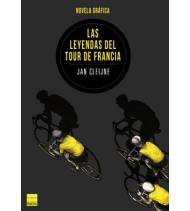 Las leyendas del Tour de Francia|Jan Cleijne|Librería|9788416223497|LDR Sport - Libros de Ruta