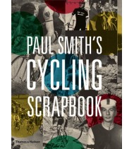 Paul Smith's Cycling Scrapbook | Paul Smith and Richard Williams |  | 9780500292365 | LDR Sport - Libros de Ruta