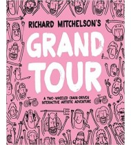Richard Mitchelson's Grand Tour- A Two-wheeled, Chain-driven Interactive Artistic Adventure | Richard Mitchelson |  | 9781911162018 | LDR Sport - Libros de Ruta