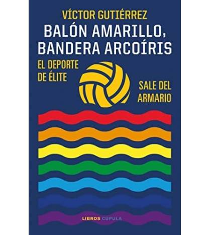 Balón amarillo, bandera arcoíris||Más deportes|9788448029586|LDR Sport - Libros de Ruta