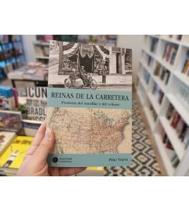 Reinas de la carretera|Pilar Tejera|Crónicas de viajes|9788494848216|LDR Sport - Libros de Ruta