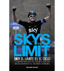SKY'S THE LIMIT. Sky, el límite es el cielo (ebook)|Richard Moore|Ebooks|9788494128714|LDR Sport - Libros de Ruta