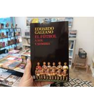 El fútbol a sol y sombra|Galeano, Eduardo H.|Fútbol|9788432317729|LDR Sport - Libros de Ruta