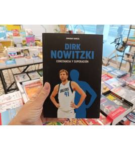 DIRK NOWITZKI|Enrique García|Baloncesto|9788415448648|LDR Sport - Libros de Ruta