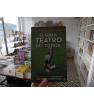 El gran teatro del fútbol Librería 978-84-1384-385-8 Alberto del Campo Tejedor