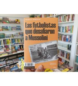 Las futbolistas que desafiaron a Mussolini Librería 978-84-18481-41-3