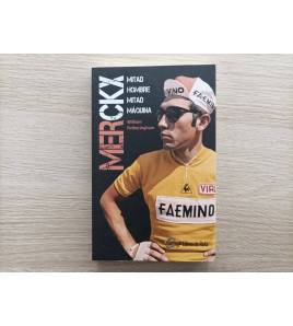 Merckx. Mitad hombre, mitad máquina|William Fotheringham|Librería|9788412018868|LDR Sport - Libros de Ruta