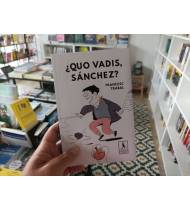 ¿Quo vadis, Sánchez?||Ficción|9789585355026|LDR Sport - Libros de Ruta