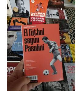 El fútbol según Pasolini Librería 978-84-18481-63-5 Valerio Curcio