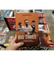 Big three. La mayor rivalidad de la historia del deporte|Carlos Báidez|Tenis|9788412288551|LDR Sport - Libros de Ruta