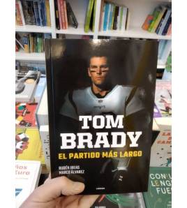 Tom Brady. El partido más largo Librería 978-84-124147-0-7