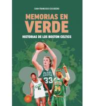 Memorias en verde. Historias de los Boston Celtics||Baloncesto|9788415448655|LDR Sport - Libros de Ruta