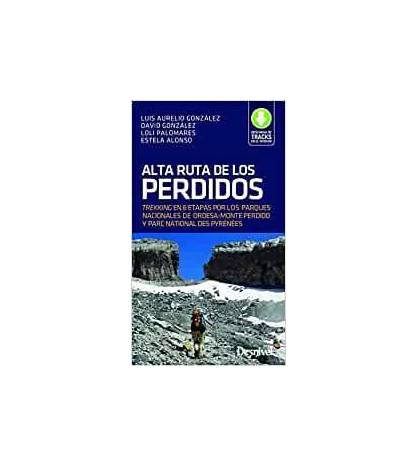 Alta Ruta de los Perdidos||Pirineos|9788498294606|LDR Sport - Libros de Ruta