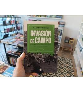 Invasión de campo Librería 978-84-666-7412-6 Alejandro Requeijo