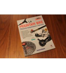 La Mountain Bike. Manual de mantenimiento y reparación|Thomas Rögner|Mecánica de bicicletas: carretera, montaña y gravel|9788479028114|LDR Sport - Libros de Ruta