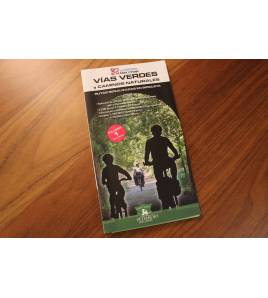 Vías Verdes y Caminos Naturales. Volumen 1. Zona Norte|Bernard Datcharry, Valeria H. Mardones||9788494095238|LDR Sport - Libros de Ruta
