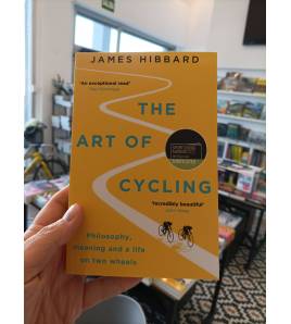 The art of cycling|James Hibbard|Inglés|9781529410280|LDR Sport - Libros de Ruta