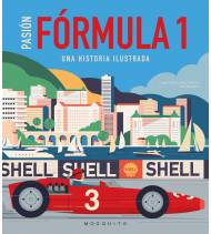 Pasión Fórmula 1. Una historia ilustrada Librería 978-84-19095-34-3