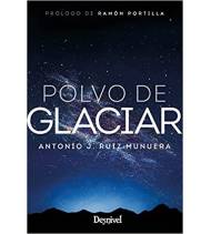 Polvo de glaciar Librería 978-84-9829-629-7 Antonio Ruiz Munuera