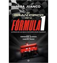 El gran circo de la Fórmula 1: La historia de una época inolvidable desde el paddock Librería 978-84-1384-547-0 Nira Juanco