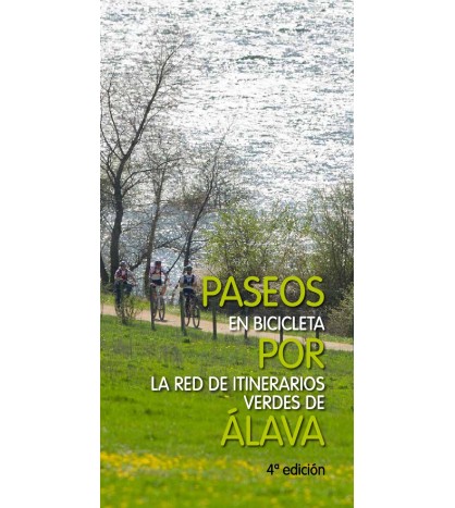 Paseos en bicicleta por la red de itinerarios verdes de Alava |  |  | 9788478218691 | LDR Sport - Libros de Ruta