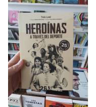 Heroínas a través del deporte Librería 978-84-15448-63-1