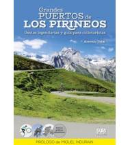 Grandes Puertos de los Pirineos. Gestas Legendarias y guía para cicloturistas Guías / Viajes 978-84-8216-642-1 Antonio Toral