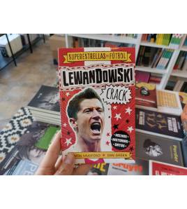 Lewandowski Crack (Superestrellas del fútbol) Librería 978-84-19449-32-0