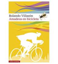 Amadeus en bicicleta Novelas / Ficción 978-84-18526-57-2