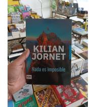 Nada es imposible|Jornet i Burgada, Kilian|Montaña|9788416245673|LDR Sport - Libros de Ruta