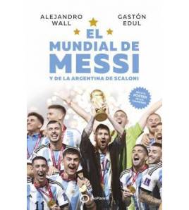 El Mundial de Messi y de la Argentina de Scaloni Librería 978-84-08-27371-4