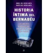 Historia íntima del Bernabéu Librería 978-84-1384-572-2
