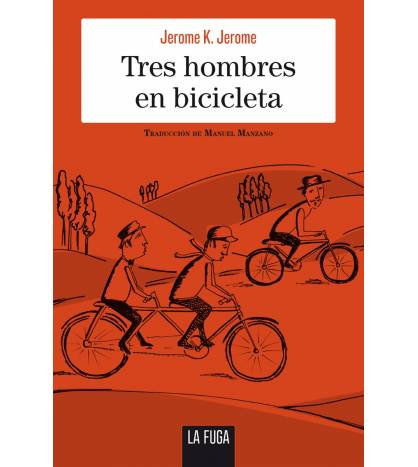 Tres hombres en bicicleta|Jerome K. Jerome|Ciclismo|9788494594434|LDR Sport - Libros de Ruta