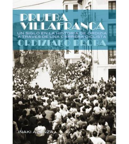 Prueba Villafranca||Historia y Biografías de ciclistas||LDR Sport - Libros de Ruta