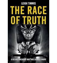 The race of truth|Leigh Timmis|Inglés|9781837991402|LDR Sport - Libros de Ruta