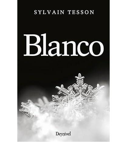 Blanco|Sylvain Tesson|Montaña|9788498296464|LDR Sport - Libros de Ruta