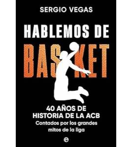 Hablemos de basket Librería 978-84-1384-657-6 Sergio Vegas