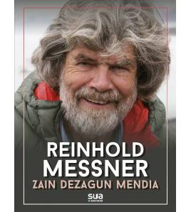 Reinhold Messner. Zain dezagun mendia Librería 978-84-8216-865-4 Messner, Reinhold