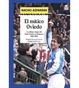 El mítico Oviedo||Fútbol|9788418918797|LDR Sport - Libros de Ruta