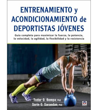 Entrenamiento y acondicionamiento de deportistas jóvenes||Entrenamiento y bienestar|9788418655302|LDR Sport - Libros de Ruta