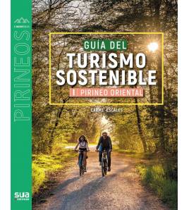 GUIA DEL TURISMO SOSTENIBLE (I) . PIRINEO ORIENTAL|CARME ESCALES|Montaña|9788482168586|LDR Sport - Libros de Ruta