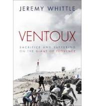 Ventoux. Sacrifice and Suffering on the Giant of Provence Inglés 9781471113000 Jeremy Whittle