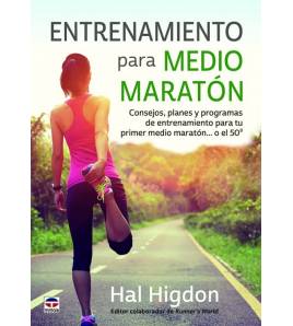 Entrenamiento para medio maratón  978-84-16676-19-4 Hal Higdon