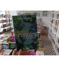 Global running. Crónicas de un ecólogo corredor||Atletismo/Running|9788498296617|LDR Sport - Libros de Ruta