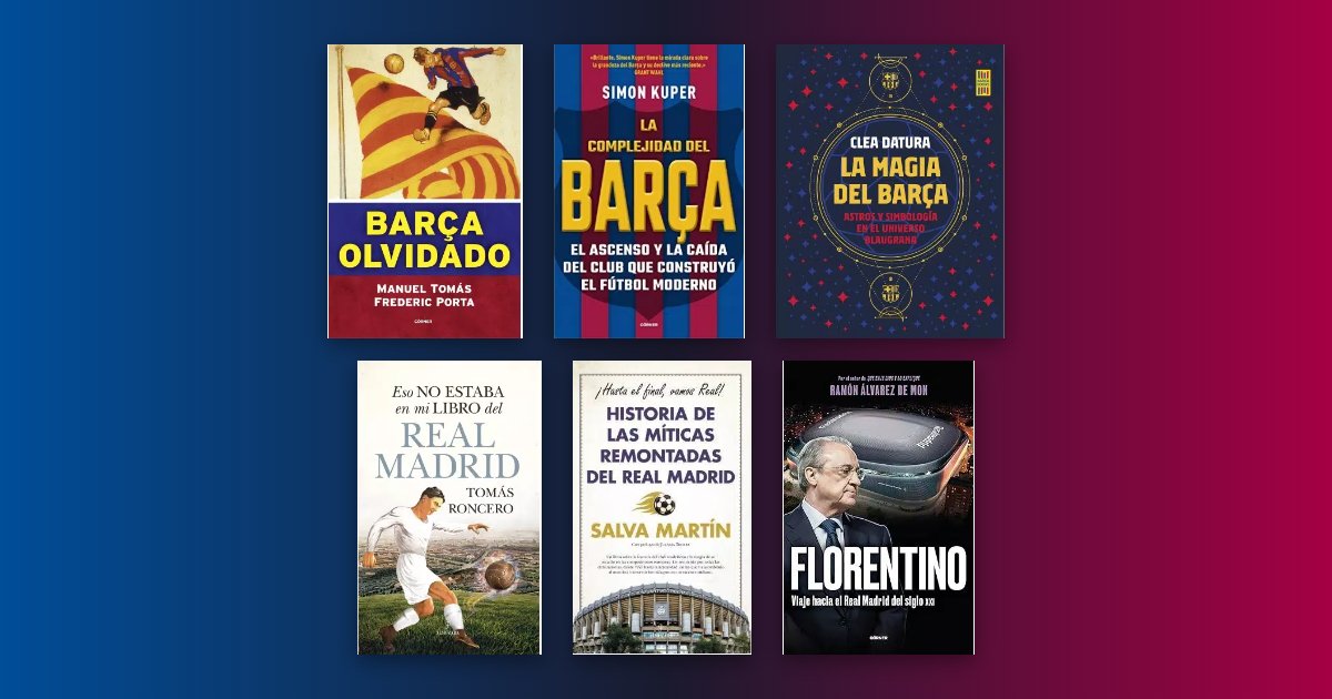 Libros del Clásico Barça-Real Madrid: 6 lecturas para llegar al Camp Nou